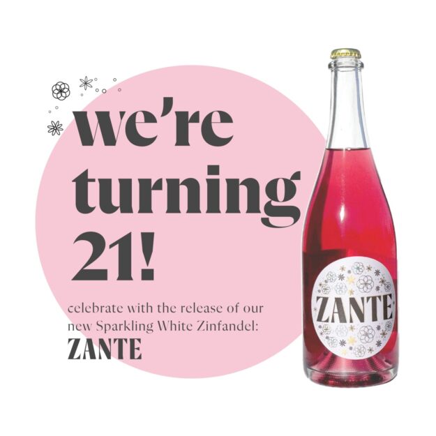 We're turning 21 with a bottle of pink wine that says ZANTE on the label in grey